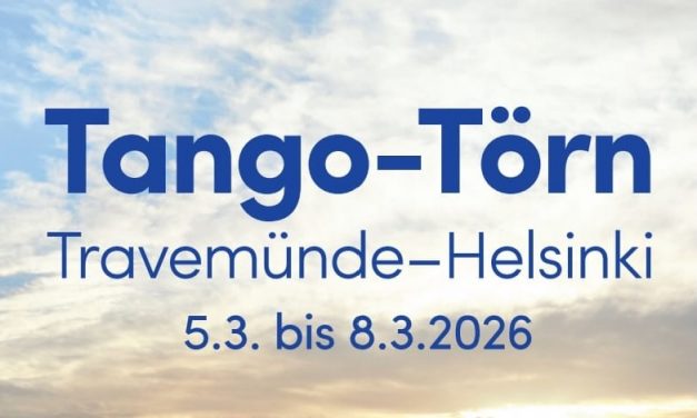 Tango-Törn 05. – 08.03.2026 Travemünde
